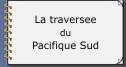 Traverse du Pacifique sud