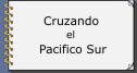 Cruzando el Pacifico sur
